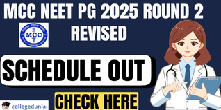 MCC NEET PG 2025 Round 2 Revised Schedule Out; Check Seat Allotment Result on December 16 @mcc.nic.in